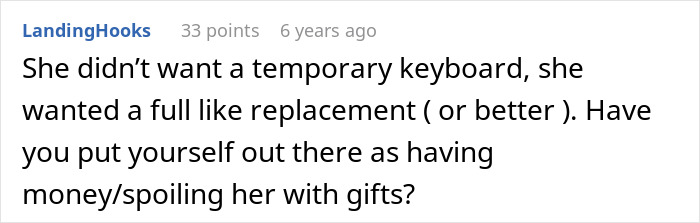 Man lends girlfriend a spare keyboard, her reaction leads to him ending the relationship over the keyboard dispute.