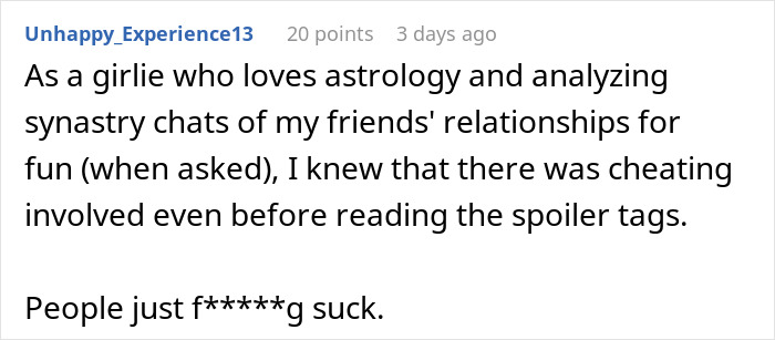Comment describing astrology fan analyzing cheating in a friend's relationship before spoiler tags, expressing frustration with cheaters.