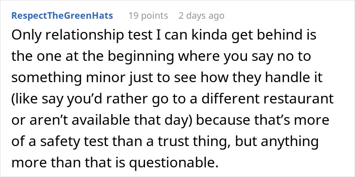 Comment discussing relationship test about handling minor disagreements, reflecting immature guy and friends testing new girlfriend behavior.