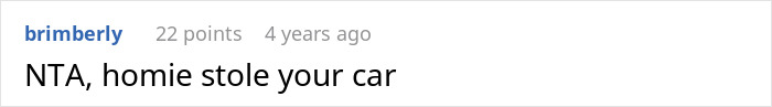 Comment on a forum stating the half-brother stole the woman's car, causing family conflict.