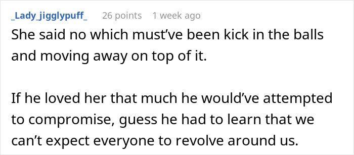 Guy Can't Believe GF Won't Abandon Her Dreams To Be With Him, Whines Even A Year After The Breakup