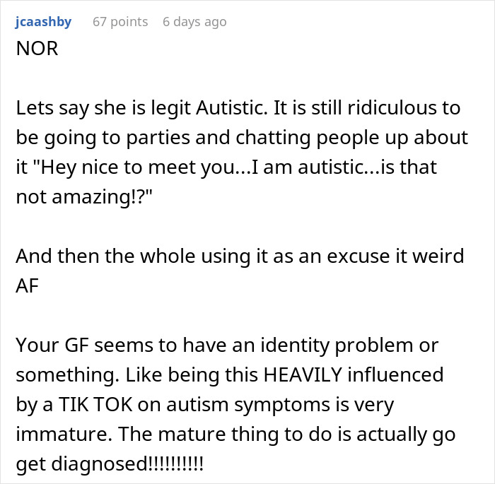 Comment discussing woman excusing behavior with self-diagnosed autism, boyfriend frustrated with identity issues and excuses.