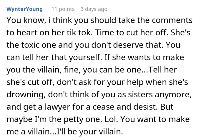 Comment warning about toxic sister on TikTok and advice to cut off contact and seek legal action for cease and desist.
