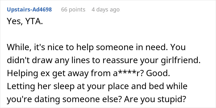 Comment discussing a guy going above and beyond for his ex girlfriend and his current partner&rsquo;s upset reaction.