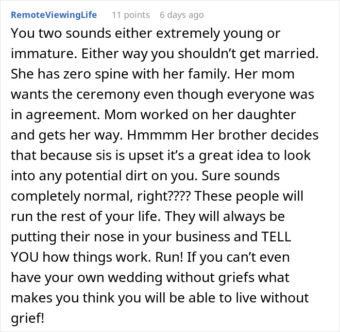 Comment discussing a man considering canceling wedding after fianc&eacute;e&rsquo;s family hires a PI to find dirt on him.