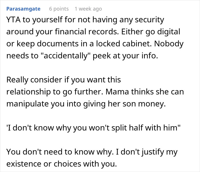 Comment advising on financial security and warning about entitled mother expecting expenses split with son and girlfriend.