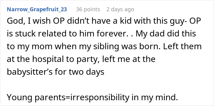 Comment about woman rethinking relationship as her boyfriend parties over 18 hours, neglecting newborn and parental duties.