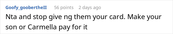 Text comment on a social platform advising not to give a card and suggesting making the son or girlfriend pay, related to mom accused of embarrassing son&rsquo;s girlfriend.