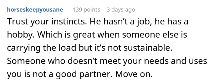 Comment about an unemployed husband having a hobby instead of a job, highlighting the struggle to pay bills.