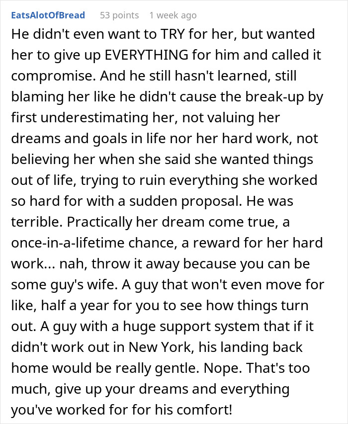 Guy Can't Believe GF Won't Abandon Her Dreams To Be With Him, Whines Even A Year After The Breakup