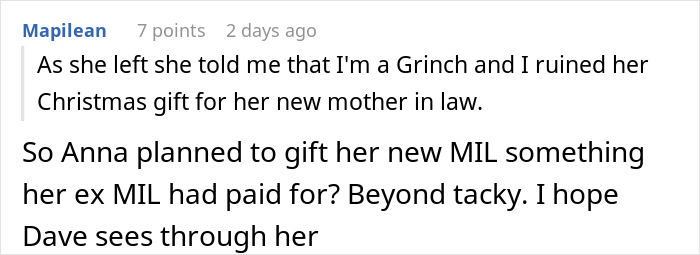 Comment discussing an entitled ex-daughter-in-law calling grandma a Grinch after a savage holiday clapback. Comment discussing an entitled ex-daughter-in-law calling grandma a Grinch after a savage holiday clapback.