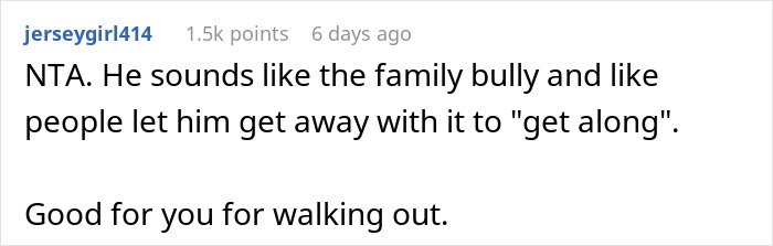 Commenter discussing a guy leaving Christmas dinner over uncle&rsquo;s jokes, with mom furious about embarrassment.