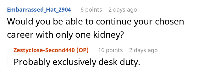 Screenshot of a Reddit discussion about continuing a career with one kidney, relating to woman conceived as spare parts. Screenshot of a Reddit discussion about continuing a career with one kidney, relating to woman conceived as spare parts.