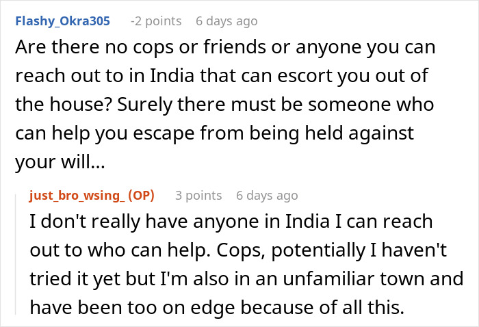 Reddit user describes being held hostage at parents&rsquo; place, feeling isolated and unsure how to get help in India.