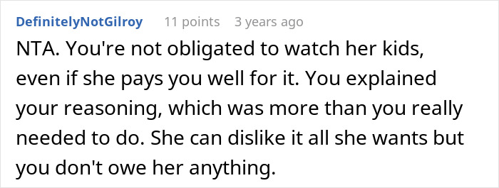 Reddit comment defending a teen refusing to babysit a reckless 8-year-old, discussing obligations and family conflict.