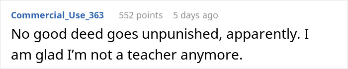 Screenshot of a Reddit comment expressing relief about no longer being a teacher after witnessing an inappropriate note incident.