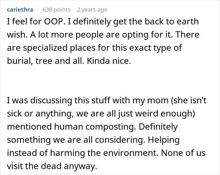 Comment discussing opting for alternative burial methods like human composting to help the environment after no funeral request.