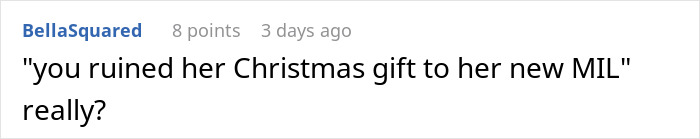 Screenshot of a social media comment reacting to grandma’s savage holiday clapback towards an entitled ex-daughter-in-law. Screenshot of a social media comment reacting to grandma’s savage holiday clapback towards an entitled ex-daughter-in-law.