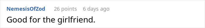 Screenshot of a user comment saying Good for the girlfriend, related to bf upset gf obsessed couple discussion.