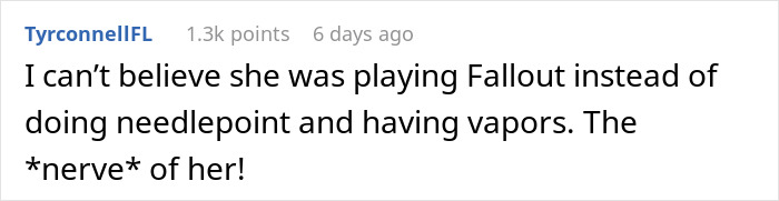 Comment mocking girlfriend for playing video games to unwind, saying it isn&rsquo;t ladylike in online discussion.