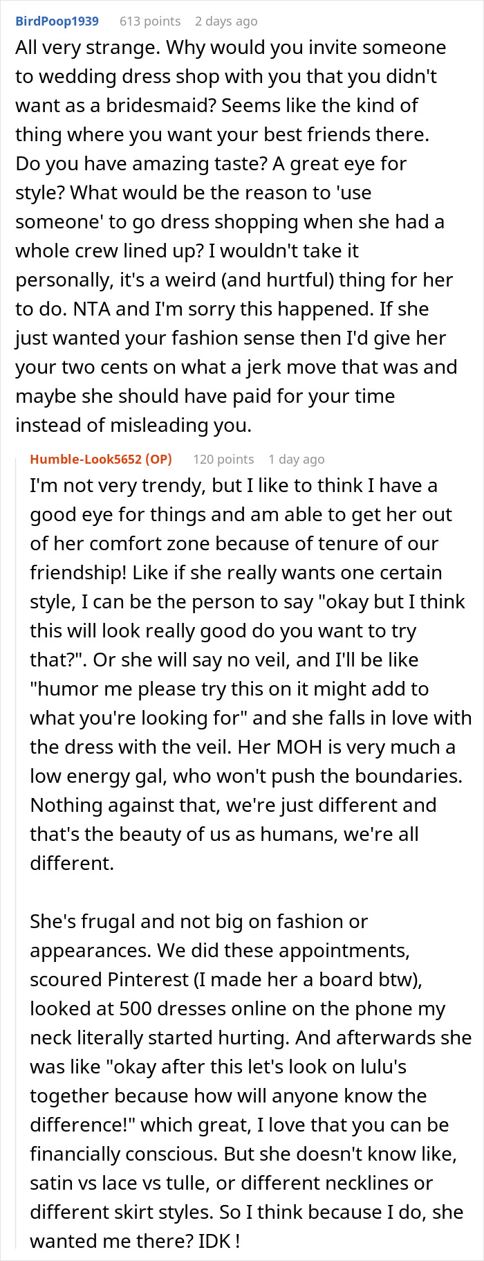 Reddit conversation discussing wedding dress shopping trip turning into a painful friendship wake-up call. Reddit conversation discussing wedding dress shopping trip turning into a painful friendship wake-up call.