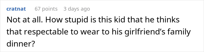 Comment expressing disbelief about a guy wearing an inappropriate shirt to his girlfriend&rsquo;s family dinner as a dare.