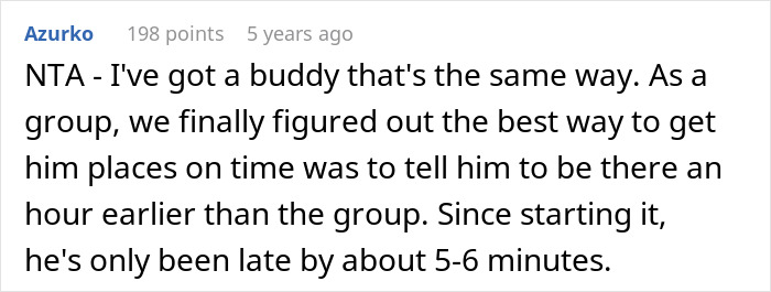 Screenshot of a forum comment discussing unpunctual friend and strategies to get them to events on time. Screenshot of a forum comment discussing unpunctual friend and strategies to get them to events on time.