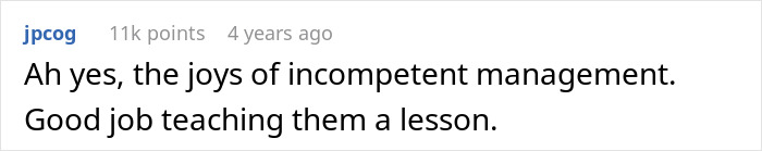 Comment about incompetent management and teaching a coffee shop worker a lesson after manager enforces rules.
