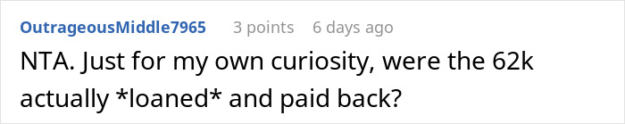 Reddit comment asking if $62k was actually loaned and repaid, brother money wife family dispute.
