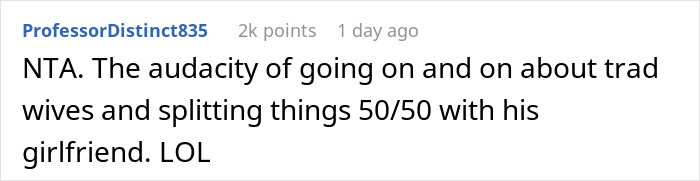 Reddit comment discussing toxic man venting about traditional wives and relationship issues with splitting things 50/50.