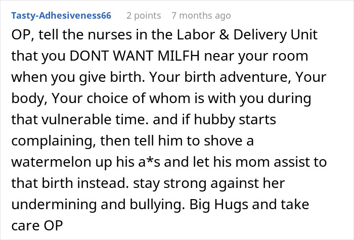 Comment advising a wife to set boundaries with husband and mother during childbirth, highlighting issues of control and support.
