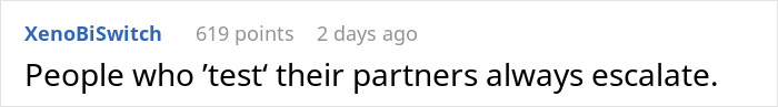 Screenshot of a Reddit comment discussing how people who test their partners often escalate conflicts in relationships.