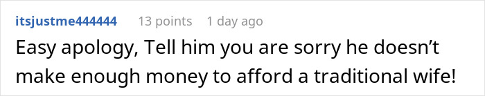 Comment about traditional wives and money, highlighting toxic man venting and frustration over challenged logic.