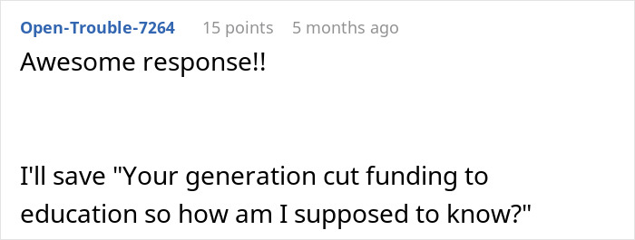 Commenter Open-Trouble-7264 praising a response about generational funding cuts and education debate in an online forum.