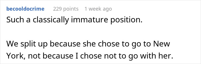 Guy Can't Believe GF Won't Abandon Her Dreams To Be With Him, Whines Even A Year After The Breakup