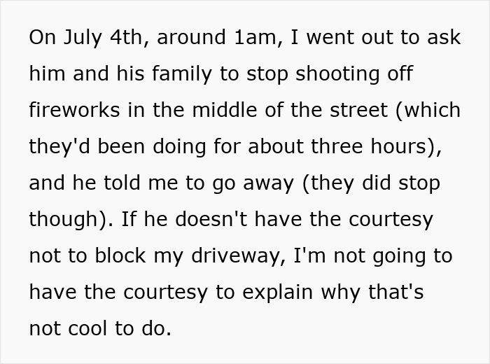 Text excerpt describing a neighbor confronting a rude guy blocking driveway and fire hydrant, leading to calling the cops.