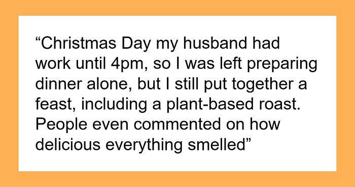 Vegetarian Woman Left Baffled After Family Demands Ham For Christmas Dinner, Are Shocked They’re Kicked Out