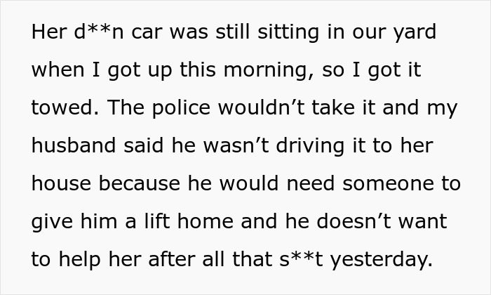 Text excerpt showing a woman explaining why she had a car towed in a dispute involving a restraining order against MIL.