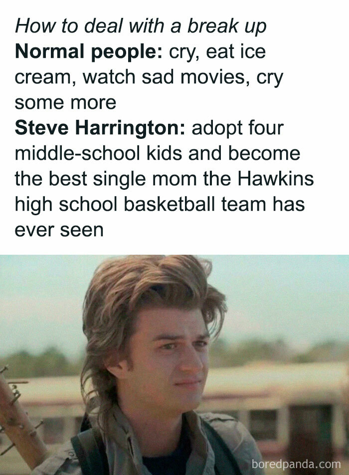 Funny Stranger Things meme showing Steve Harrington’s unique way of dealing with breakups by adopting middle-school kids.