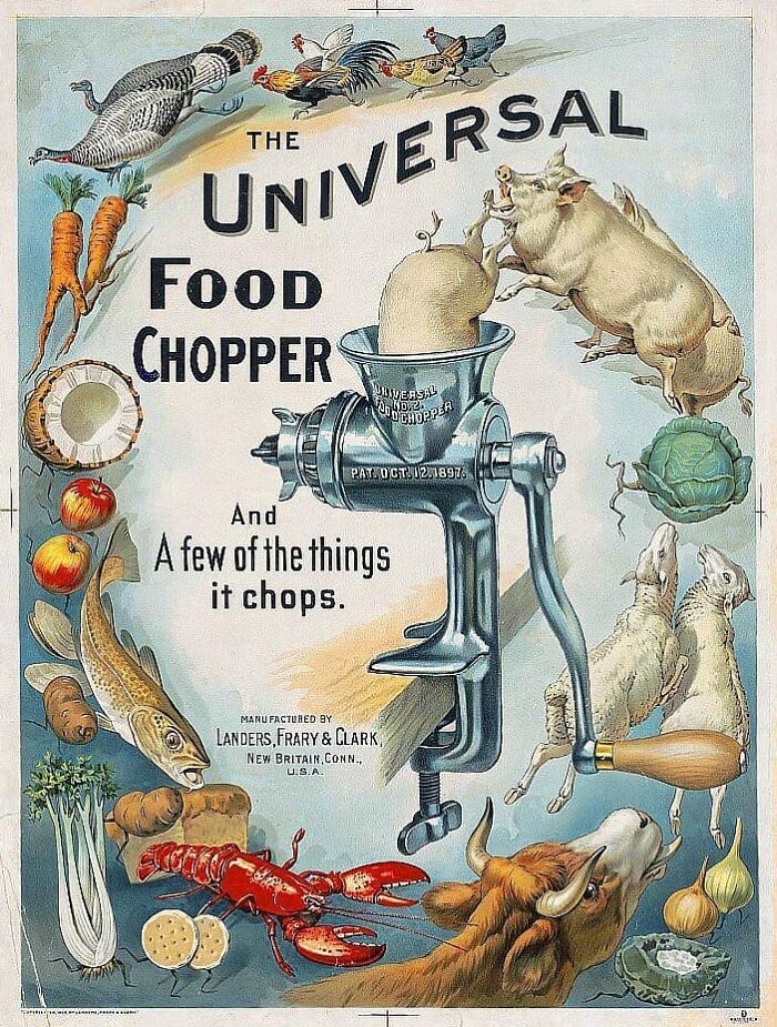 Vintage ad for a universal food chopper showing various foods and animals it can chop in early marketing style.