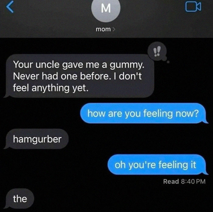 Text message conversation showing unhinged and weird texts with humorous typos about feeling effects from a gummy.