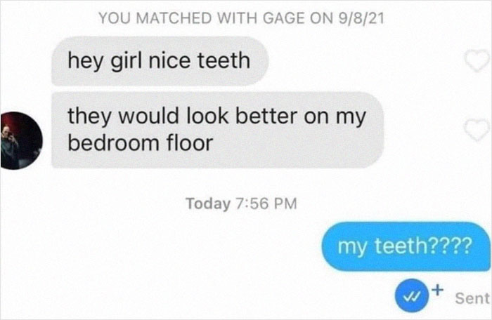 Screenshot of a weird and unhinged text conversation featuring a creepy comment about teeth on a dating app.