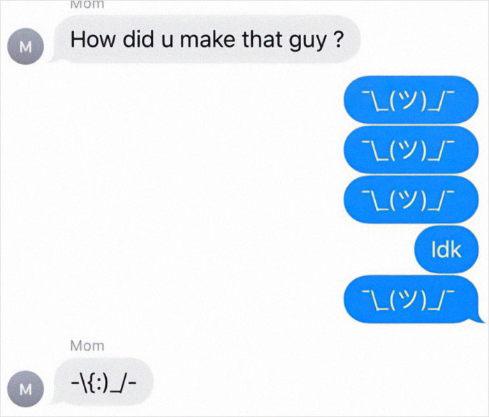 Text conversation showing weird and unhinged emojis with shrugging faces in a humorous exchange.