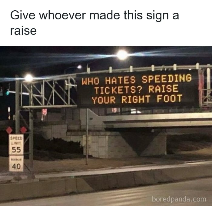 Humorous traffic sign joke about speeding tickets and raising your right foot, part of funniest dad jokes collection.