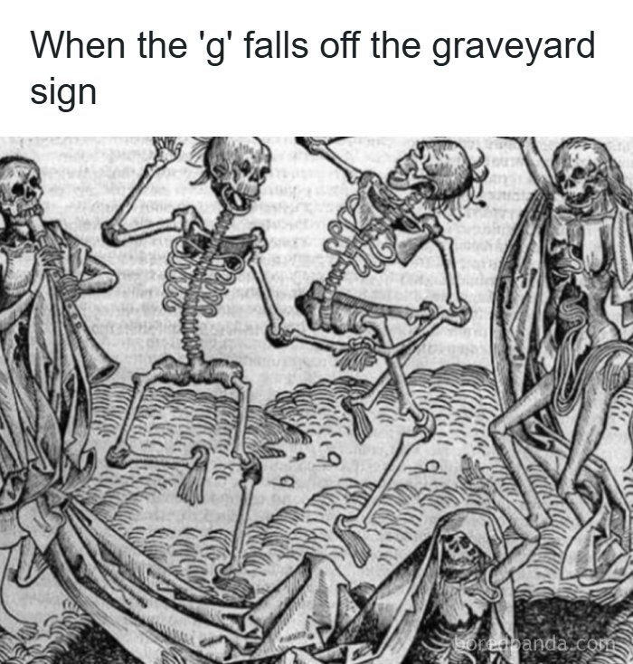 Vintage black and white skeletons dancing illustration paired with a dad joke about a graveyard sign and missing letter g.
