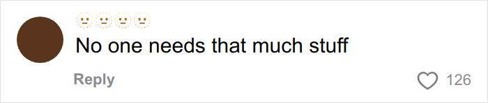 Comment on social media saying no one needs that much stuff, related to Christmas gift haul for daughter backlash discussion. Comment on social media saying no one needs that much stuff, related to Christmas gift haul for daughter backlash discussion.
