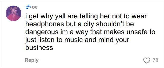 Comment on social media discussing city safety and wearing headphones, related to viral video exposing serial creep.