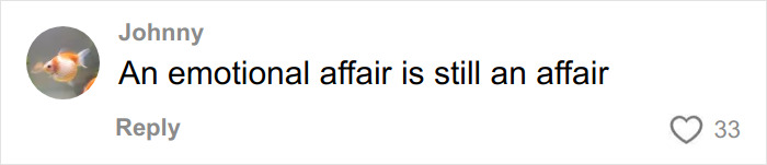 Comment from user Johnny about emotional affairs, displayed in a social media thread with 33 likes.