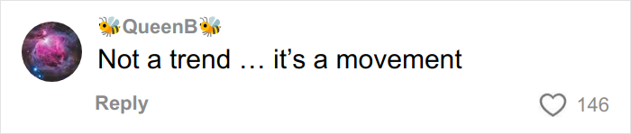 Comment on social media by QueenB saying Not a trend &hellip; it&rsquo;s a movement, with 146 likes, relating to young Black men transforming their looks.
