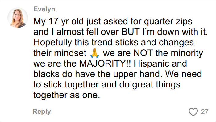 Comment by Evelyn about young Black men participating in a new trend and transforming their looks with quarter zips.